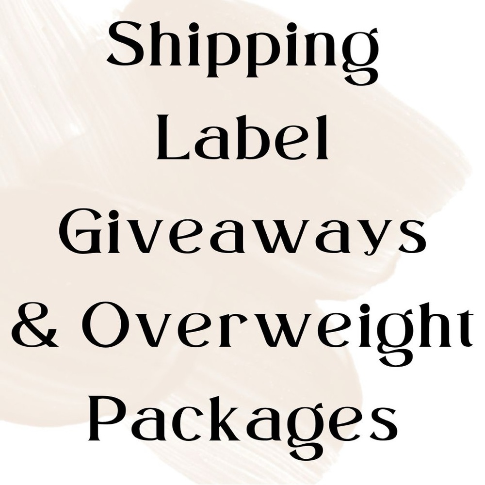 Shipping Label Giveaways & Overweight Packages